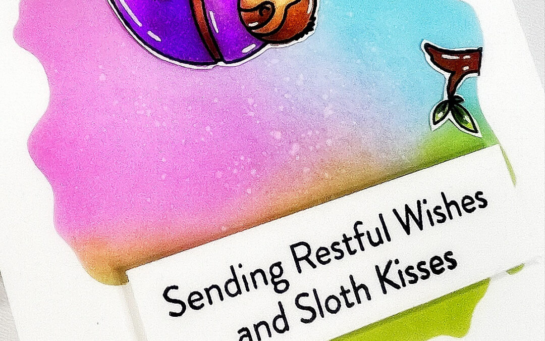 Send Some Love with Sloth Kisses – A Fun and Easy Card Making Tutorial!